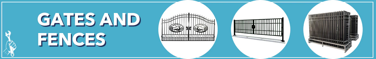 Gates and Fences